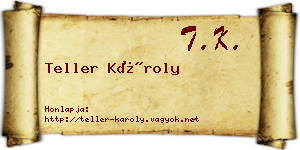Teller Károly névjegykártya