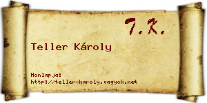 Teller Károly névjegykártya